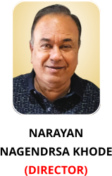 NARAYAN NAGENDRSA KHODE (DIRECTOR)