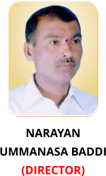 NARAYAN UMMANASA BADDI (DIRECTOR)