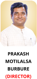 PRAKASH MOTILALSA BURBURE (DIRECTOR)