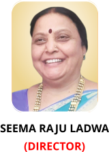 SEEMA RAJU LADWA (DIRECTOR)